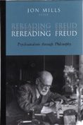Rereading Freud: Psychoanalysis through Philosophy
