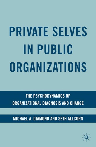 Private selves in public organizations