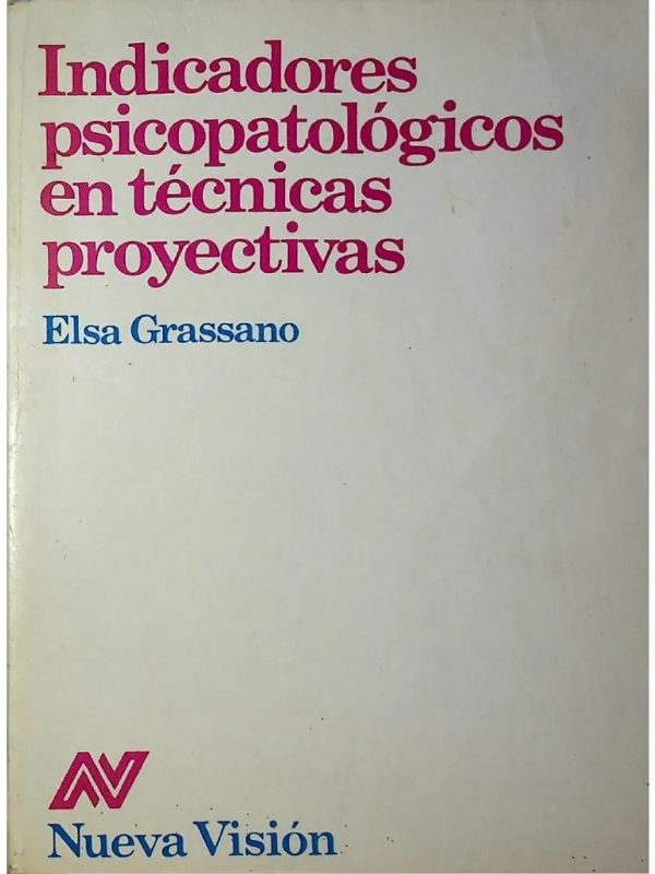 Indicadores Psicopatológicos en Técnicas Proyectivas