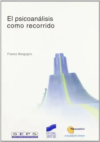 El psicoanalisis como recorrido