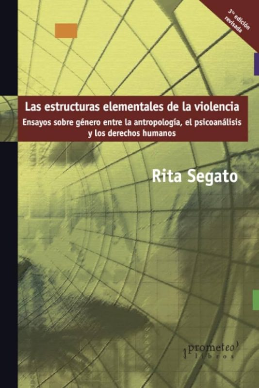 Las Estructuras Elementales de La Violencia